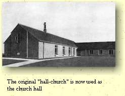 The original "hall-church" is now used as the church hall